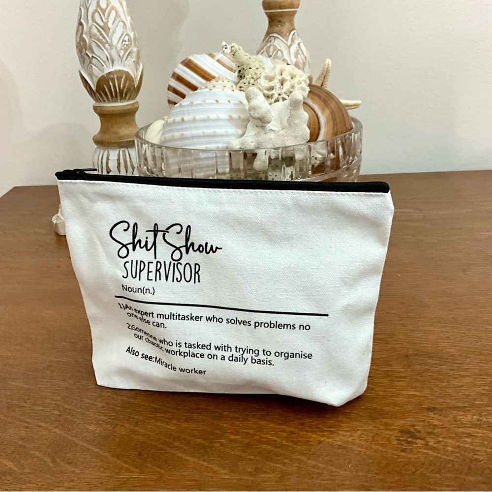 NWT SHIT SHOW Supervisor Cosmetic Bag